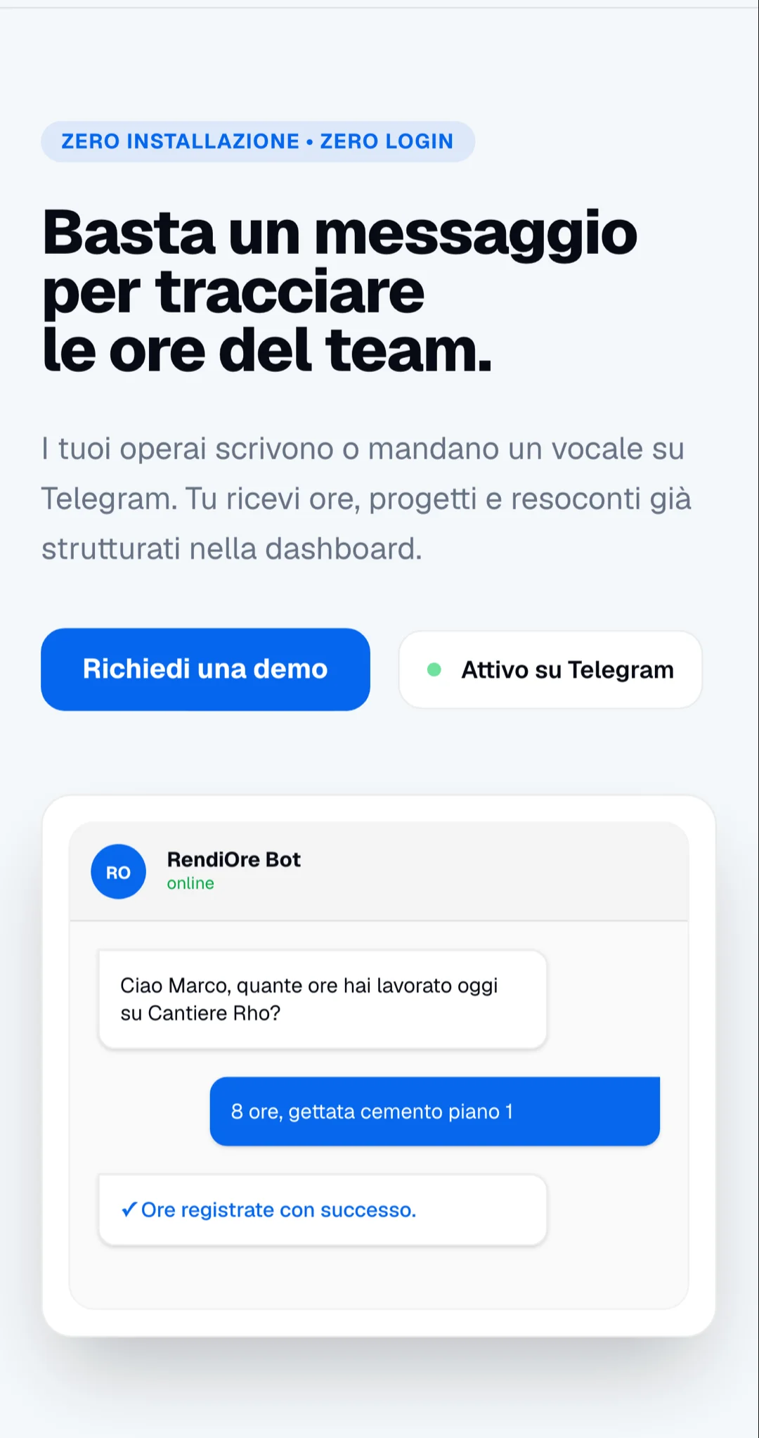 La pagina iniziale di RendiOre da telefono: il bot su Telegram chiede le ore della giornata, il lavoratore risponde e il bot conferma che le ore sono registrate